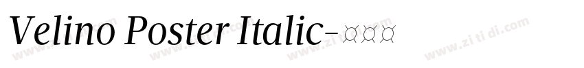 Velino Poster Italic字体转换
